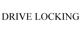 DRIVE LOCKING trademark