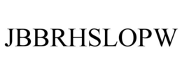JBBRHSLOPW trademark