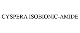 CYSPERA ISOBIONIC-AMIDE trademark