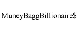 MUNEYBAGG BILLIONAIR$ trademark