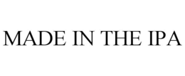 MADE IN THE IPA trademark