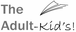 THE ADULT-KID'S! trademark