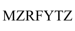 MZRFYTZ trademark
