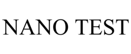NANO TEST trademark