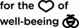 FOR THE OF WELL-BEEING trademark