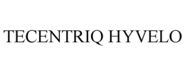 TECENTRIQ HYVELO trademark