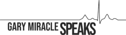 GARY MIRACLE SPEAKS trademark