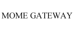 MOME GATEWAY trademark