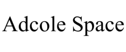 ADCOLE SPACE trademark