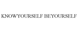 KNOWYOURSELF BEYOURSELF trademark