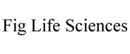 FIG LIFE SCIENCES trademark