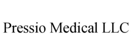 PRESSIO MEDICAL LLC trademark