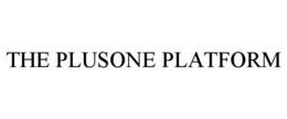 THE PLUSONE PLATFORM trademark
