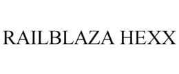 RAILBLAZA HEXX trademark