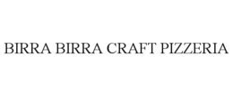 BIRRA BIRRA CRAFT PIZZERIA trademark