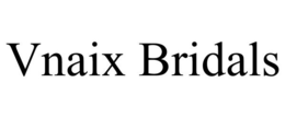 VNAIX BRIDALS trademark