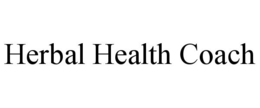 HERBAL HEALTH COACH trademark