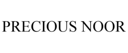 PRECIOUS NOOR trademark