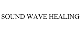 SOUND WAVE HEALING trademark