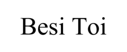 BESI TOI trademark