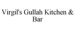 VIRGIL'S GULLAH KITCHEN & BAR trademark