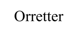 ORRETTER trademark