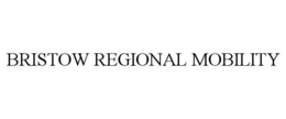 BRISTOW REGIONAL MOBILITY trademark
