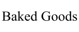 BAKED GOODS trademark