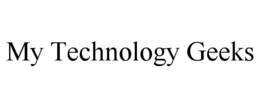 MY TECHNOLOGY GEEKS trademark