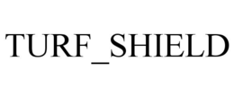 TURF_SHIELD trademark