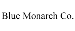 BLUE MONARCH CO. trademark