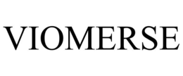 VIOMERSE trademark