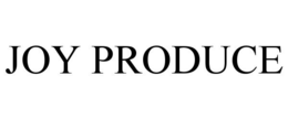JOY PRODUCE trademark