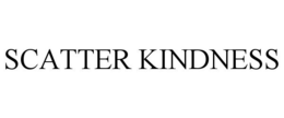 SCATTER KINDNESS trademark