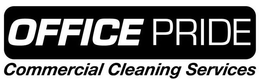 OFFICE PRIDE COMMERCIAL CLEANING SERVICES trademark