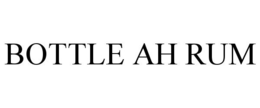 BOTTLE AH RUM trademark