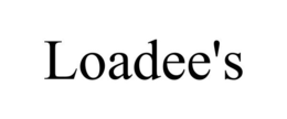 LOADEE'S trademark