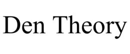 DEN THEORY trademark
