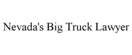 NEVADA'S BIG TRUCK LAWYER trademark