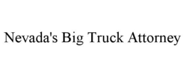 NEVADA'S BIG TRUCK ATTORNEY trademark