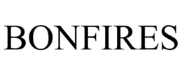 BONFIRES trademark