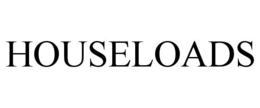 HOUSELOADS trademark