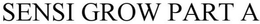 SENSI GROW PART A trademark