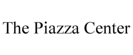 THE PIAZZA CENTER trademark