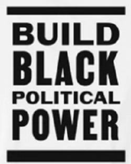 BUILD BLACK POLITICAL POWER trademark