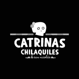 CATRINAS CHILAQUILES DE SAN NICOLÁS trademark