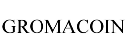 GROMACOIN trademark