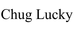 CHUG LUCKY trademark