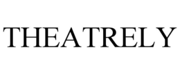 THEATRELY trademark