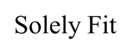 SOLELY FIT trademark